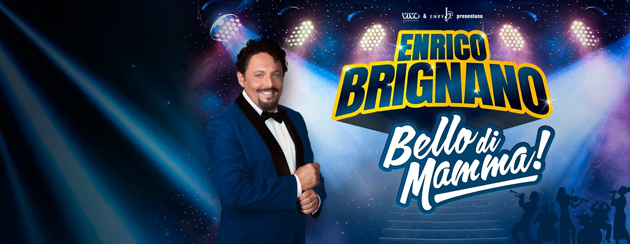 ENRICO BRIGNANO - BELLO DI MAMMA